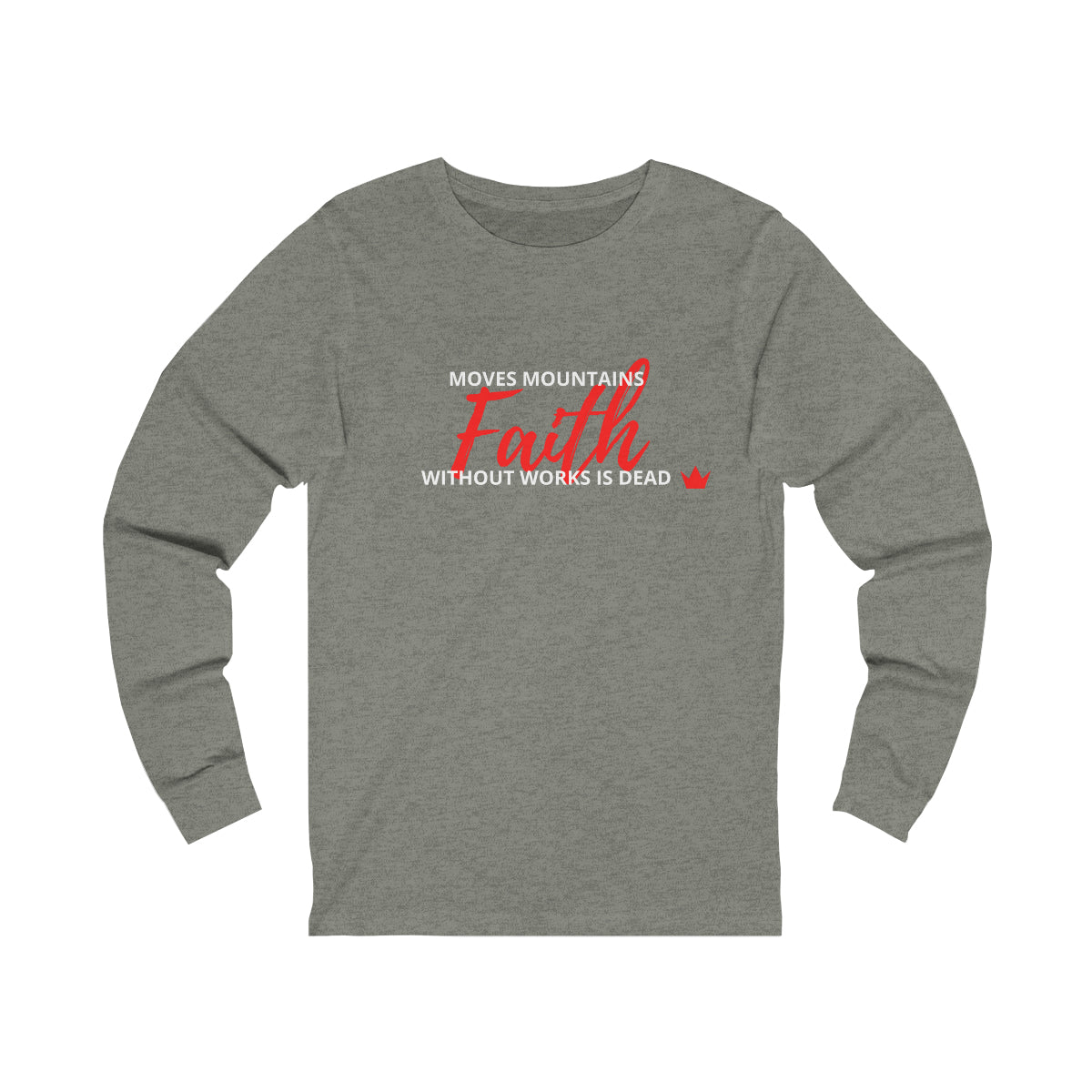 Faith Unisex Long Sleeve T-Shirt