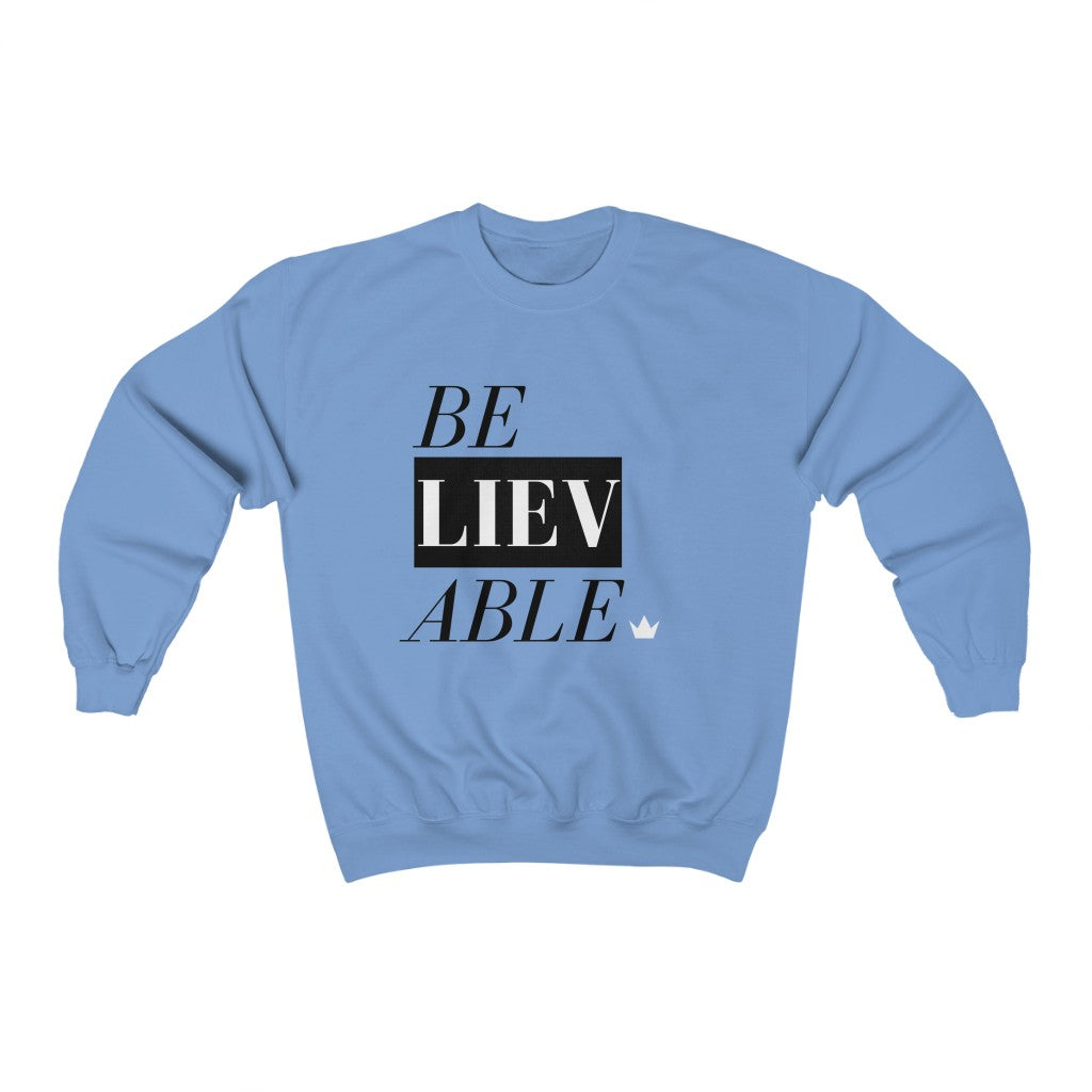 Believable Unisex Crewneck Sweatshirt