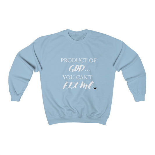 Product of God Unisex Sweatshirt