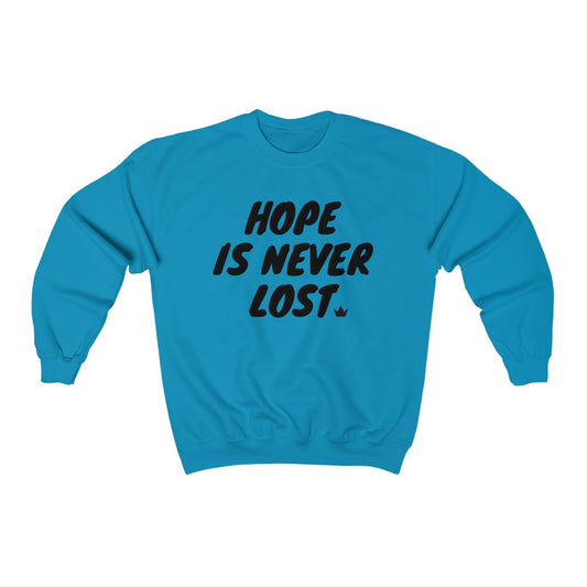Hope is Never Lost Unisex Sweatshirt